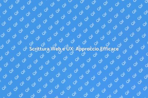 Web Content Writing e UX Strategica