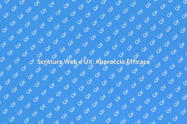 Ottimizza la tua UX con il Content Writing