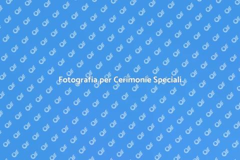 Servizi Fotografici per Cerimonie