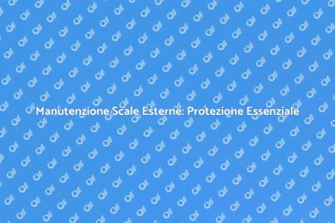 Proteggere Scale Esterne dall'Usura