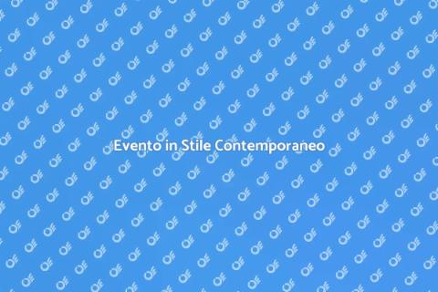 Organizzare un Evento Contemporaneo