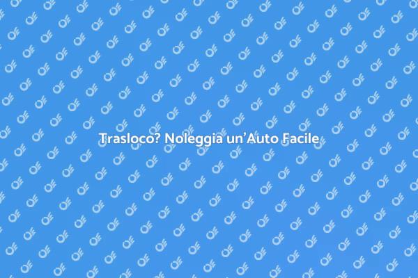 Trasloco Semplificato: Noleggia un'Auto