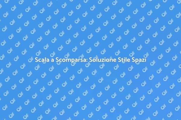 Massimizza i Tuoi Spazi con una Scala