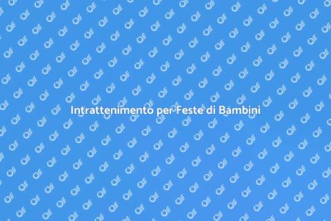 Animatore Professionista per Feste