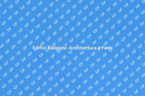 Costruzione Edifici Religiosi