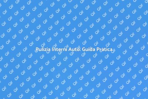 Pulire gli Interni dell'Auto Facile