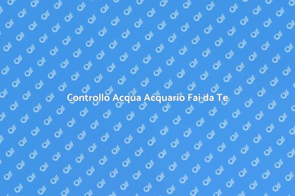 Misura l'Acqua del Tuo Acquario