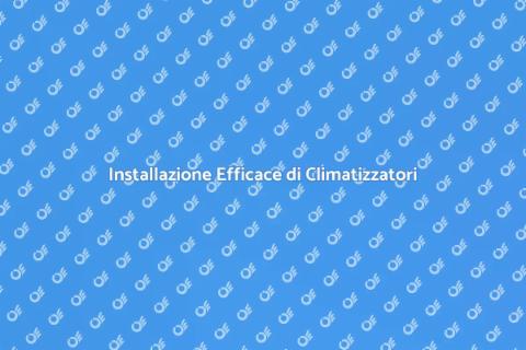 Montaggio Apparecchiature Clima