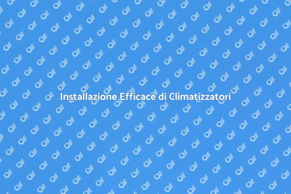 Comfort Ottimale con Climatizzatori
