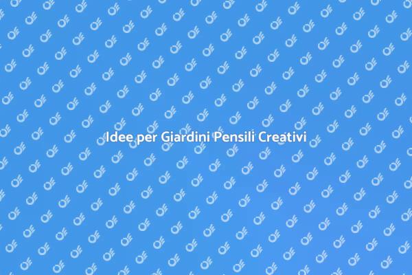 Guida alla Progettazione di Giardini Pensili