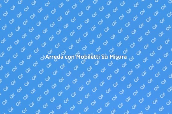 Mobiletti Artigianali per Ogni Stile