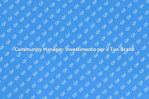 Assumere un Community Manager Strategico