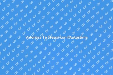 Corso di Gestione dell'Autostima