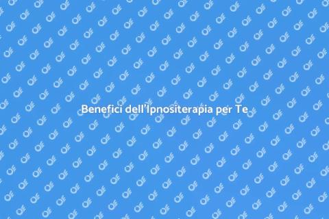 Ipnositerapia: Trasforma il Tuo Benessere