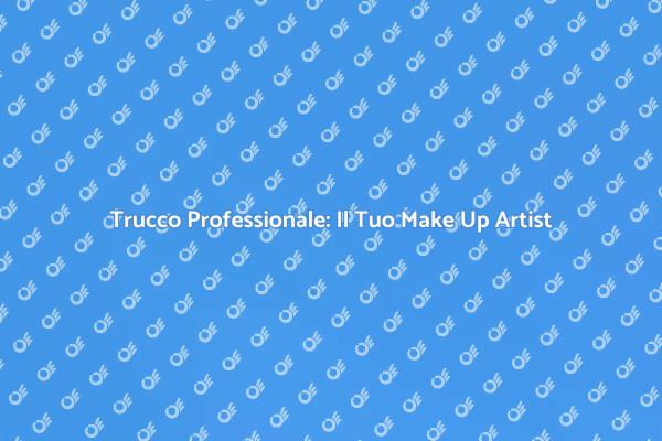 Trasforma il Tuo Look con un Make Up Artist