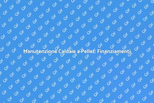 Riscaldamento Efficiente con Finanziamenti