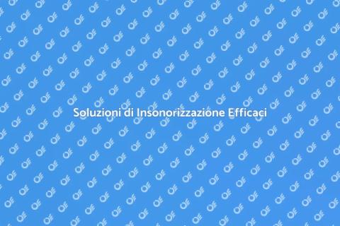 Insonorizzazione per la tua Casa
