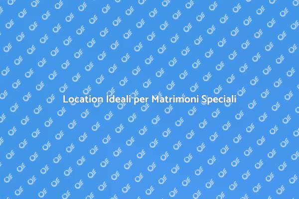 Matrimonio: Noleggia la Location Perfetta!