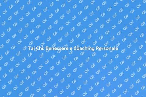 Coaching Personale di Tai Chi