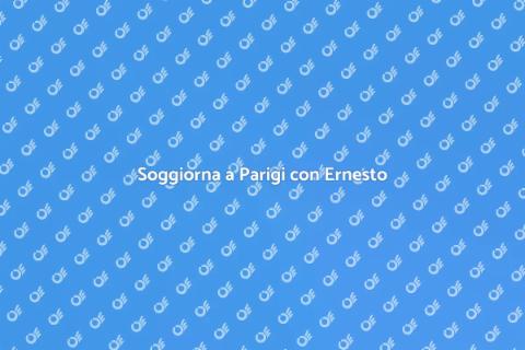 Alloggio a Parigi: Prenota con Ernesto