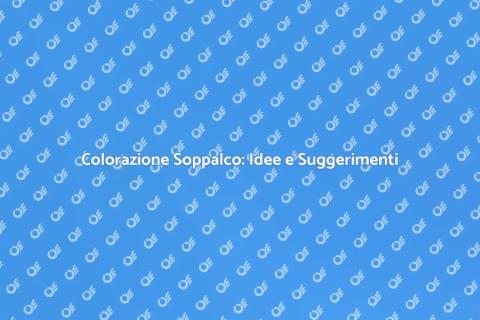 Colorazione Soppalco: Guida Pratica