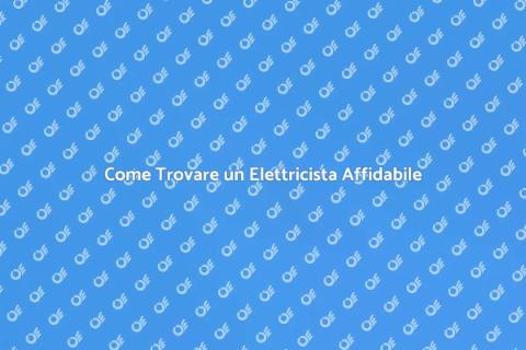 Noleggiare un Elettricista Qualificato