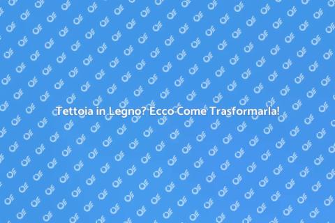 Trasformare Tettoia in Legno Veranda