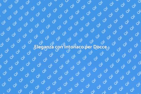 Intonaco per Doccia in Muratura