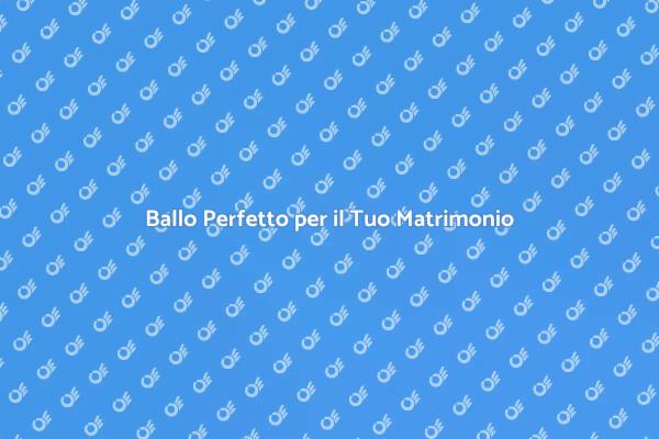 Il Corso di Ballo per il Tuo Matrimonio