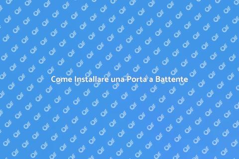 Installare una Porta a Battente