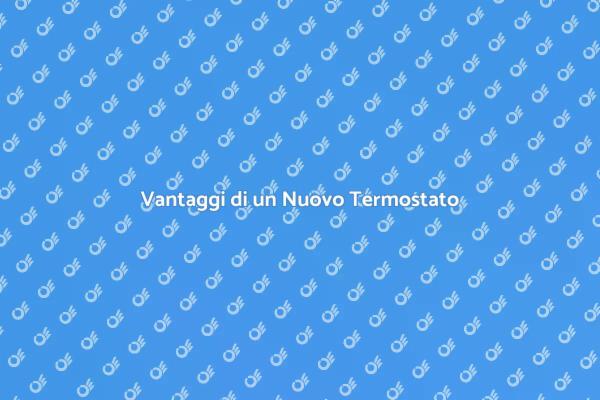 Migliora il Comfort con un Termostato