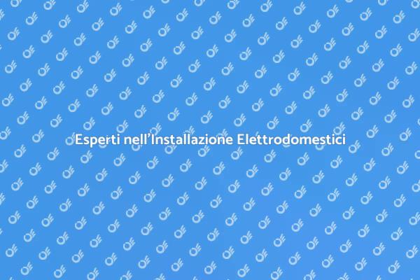 Installazione di Elettrodomestici Sicura