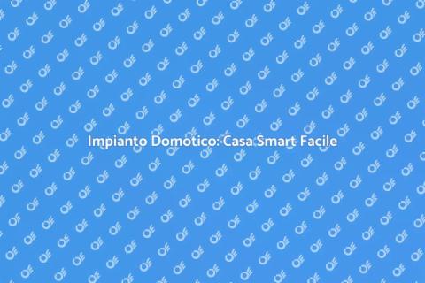 Rendi Smart la Tua Casa Oggi