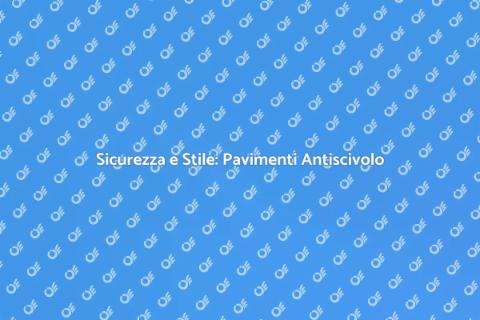 Protezione Antiscivolo Pavimenti
