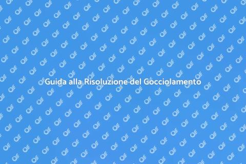 Risolvere Problema di Gocciolamento