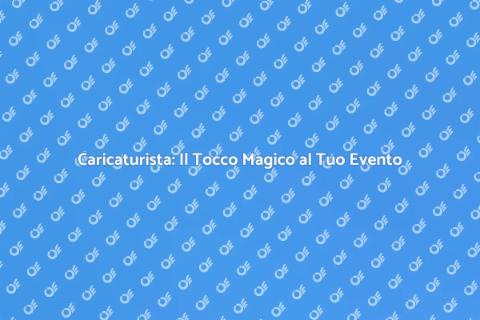 Prenotare un Caricaturista per Eventi