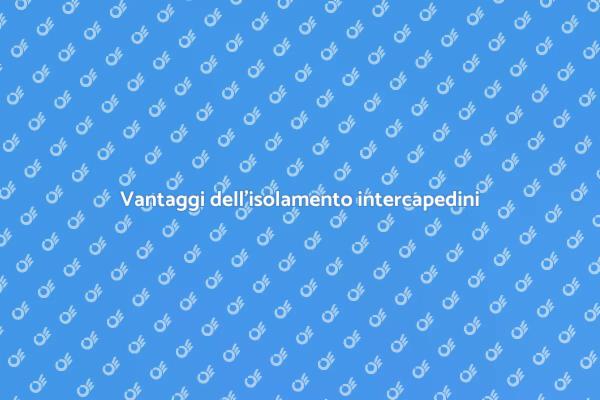 Isolamento per comfort e risparmio