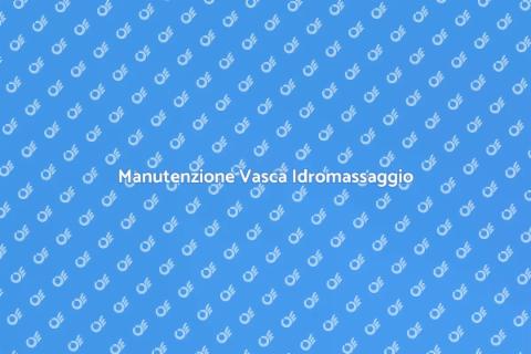 Riparazione Vasca Idromassaggio