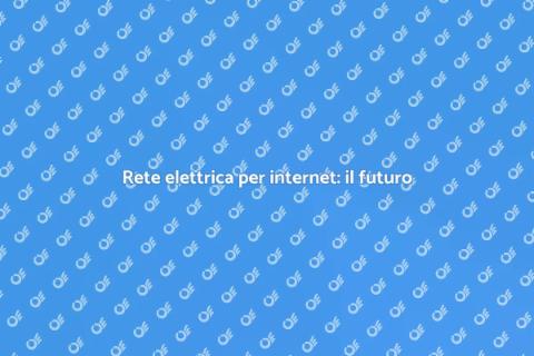 Aggiornamento rete elettrica internet