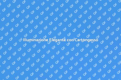 Lampadari in Cartongesso: Illuminazione