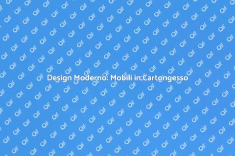 Mobile in Cartongesso Moderno