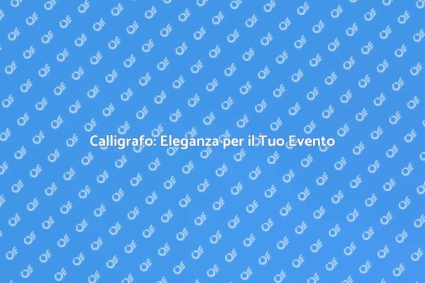 Calligrafia: Un Tocco di Eleganza