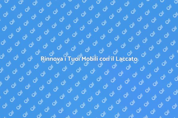 Laccatura Mobili: Stile e Durata