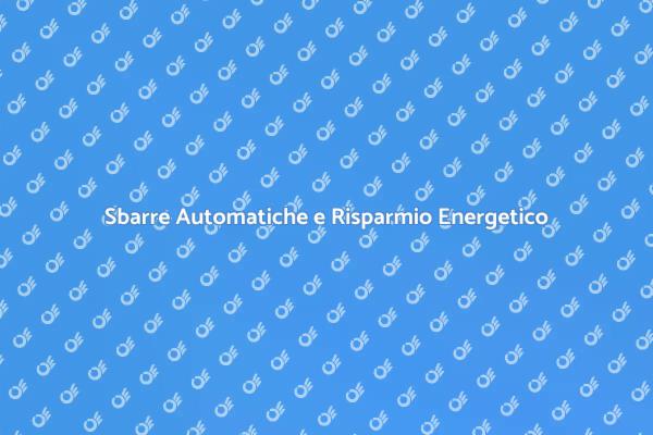 Rinnova l'Efficienza con Sbarre Automatiche