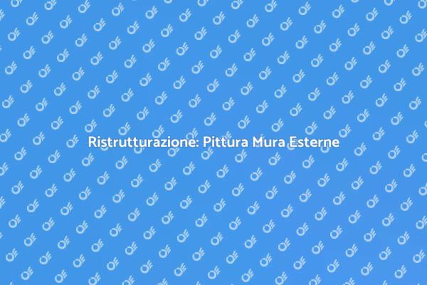 La Magia di Pitturare Mura Esterne