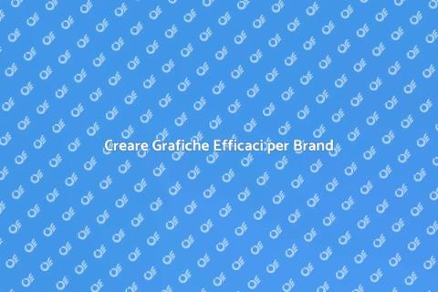Fare Grafiche per un Brand