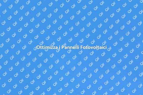 Manutenzione Pannelli Fotovoltaici