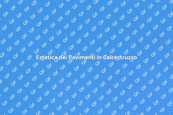 Scegliere Pavimenti in Calcestruzzo