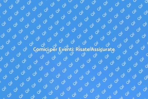 Prenotare un Comico per Eventi