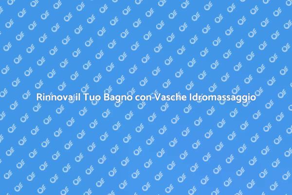 Ristruttura il Tuo Bagno con Stile!
